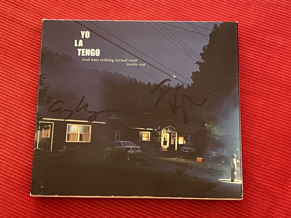 Picture of Jonathan's CD copy of Yo La Tengo's "And Then Nothing Turned Itself Inside-Out", signed in black marker pen by Georgia and Ira. 
